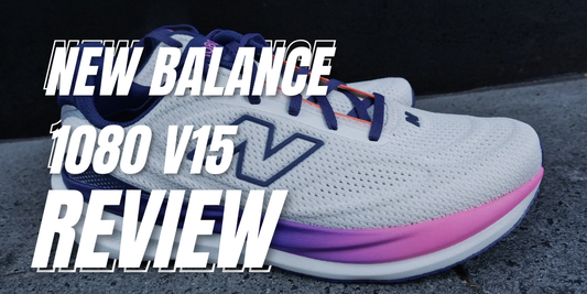 New Balance 1080 v15 Review - TRWS